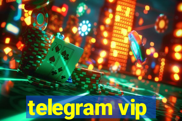 telegram vip